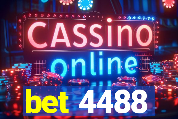 bet 4488